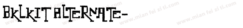 bKLKIT aLTERNATE字体转换